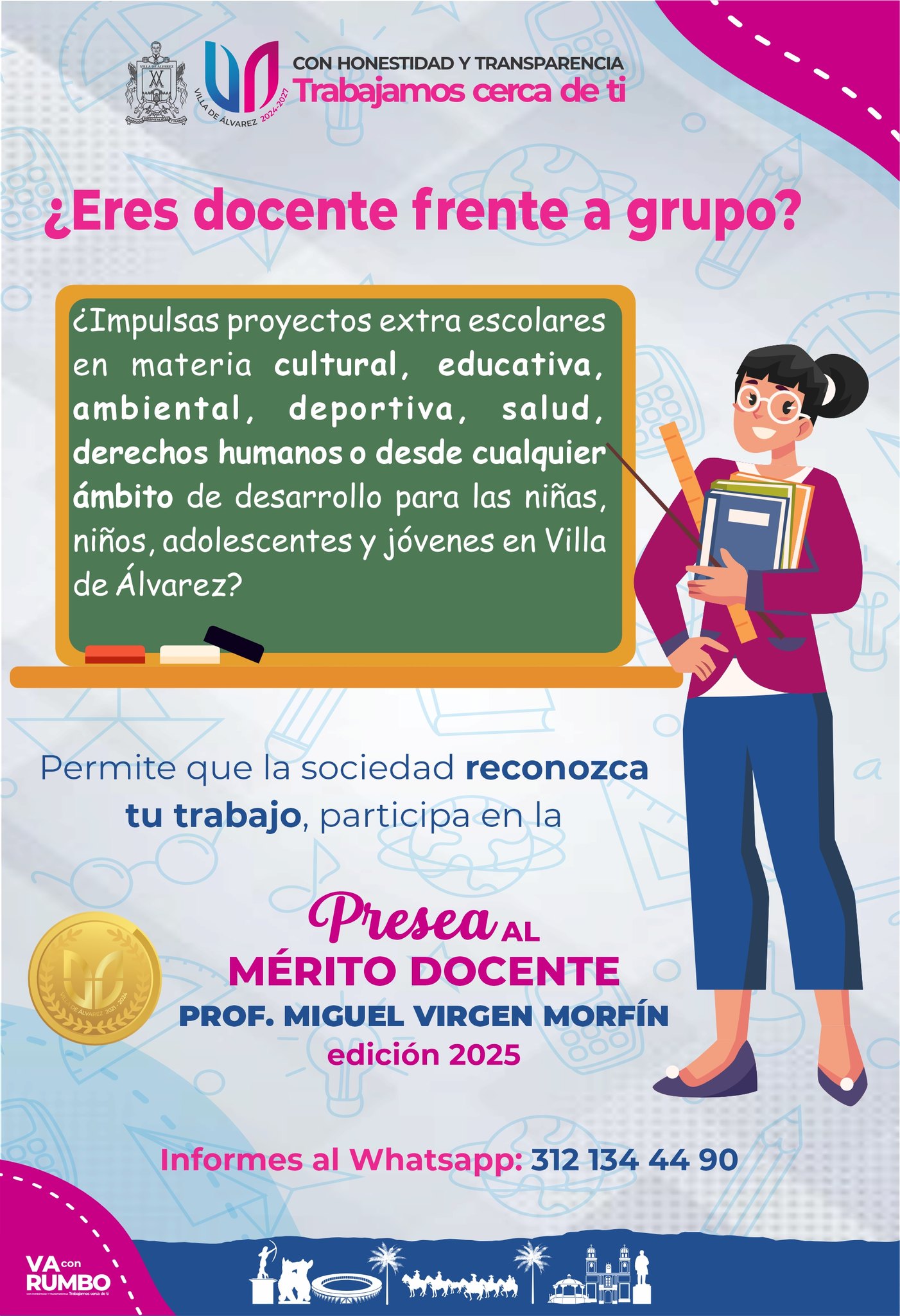 ¡MAESTRA, MAESTRO! Te invitamos a participar en la Convocatoria para recibir la Presea 2025 al Mérito Docente  Prof. Miguel Virgen Morfín.

Consulta aquí  la Convocatoria y cualquier duda puedes enviar un mensaje al whatsapp #312 134 4490 o escribir al  correo dculturayeducacion@gmail.com

#VAmosXMás 
#VAconRumbo 
#LoBuenoSeQueda