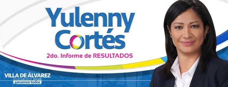 Yulenny Cortés rendirá Segundo Informe de Resultados